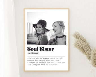 Soul sister print, soul sister, unbiological sister gift, Personalised best friend definition print, digital file, custom photo gift sister