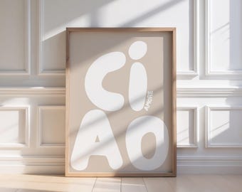 Poster - Ciao Amore - Digital Download - Dopamine Decor - Sayings - Beige White - Interior Design - Poster Decoration - Decoration Ideas - Art Print - Quotes