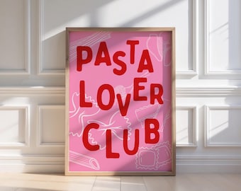 Poster - Pasta Lover Club - Digital Download - Dopamine Decor - Sayings - Pasta Love - Red Pink Print - Interior Design - Poster Decoration