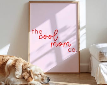 Poster - The Cool Mom Co. Club - Digital Download - Dopamine Decor - Quotes - Sayings - Mindfulness - Red Pink Print - Interior Design