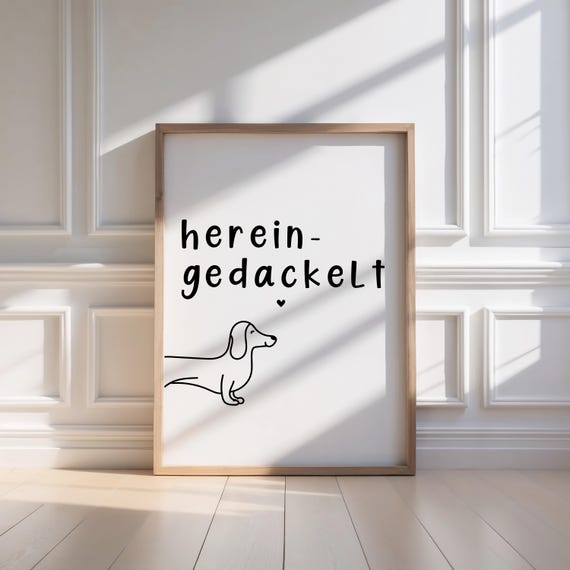 Digitaler Kunstdruck - Dackel Poster - Print - Girly Aesthetic - Wandkunst Dachshund – Sofort-Download - Schwarz & Weiß Hereingedackelt