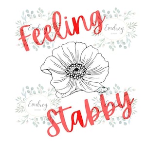 File SVG PNGJPG - FBAA - Da Sangue e Cenere - Feeling Stabby - Poppy - Cricut - Silhoutte Files