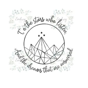 SVG/PNGJPG Files - ACOTAR - Night Court - To the stars who listen, and the dreams that are answered -