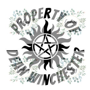SVG PNG JPG Files - Supernatural - Property of Dean Winchester