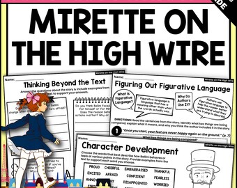 May include: A printable worksheet for a book companion for the book "Mirette on the High Wire". The worksheet has three sections: Thinking Beyond the Text, Figuring Out Figurative Language, and Character Development. The worksheet includes questions about the story, examples of figurative language, and character traits.