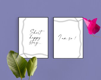 2 Pieces Wall Art Printable Quote For Home and Office Decor, Short happy story, I am so, Black and White Collage Canvas set.