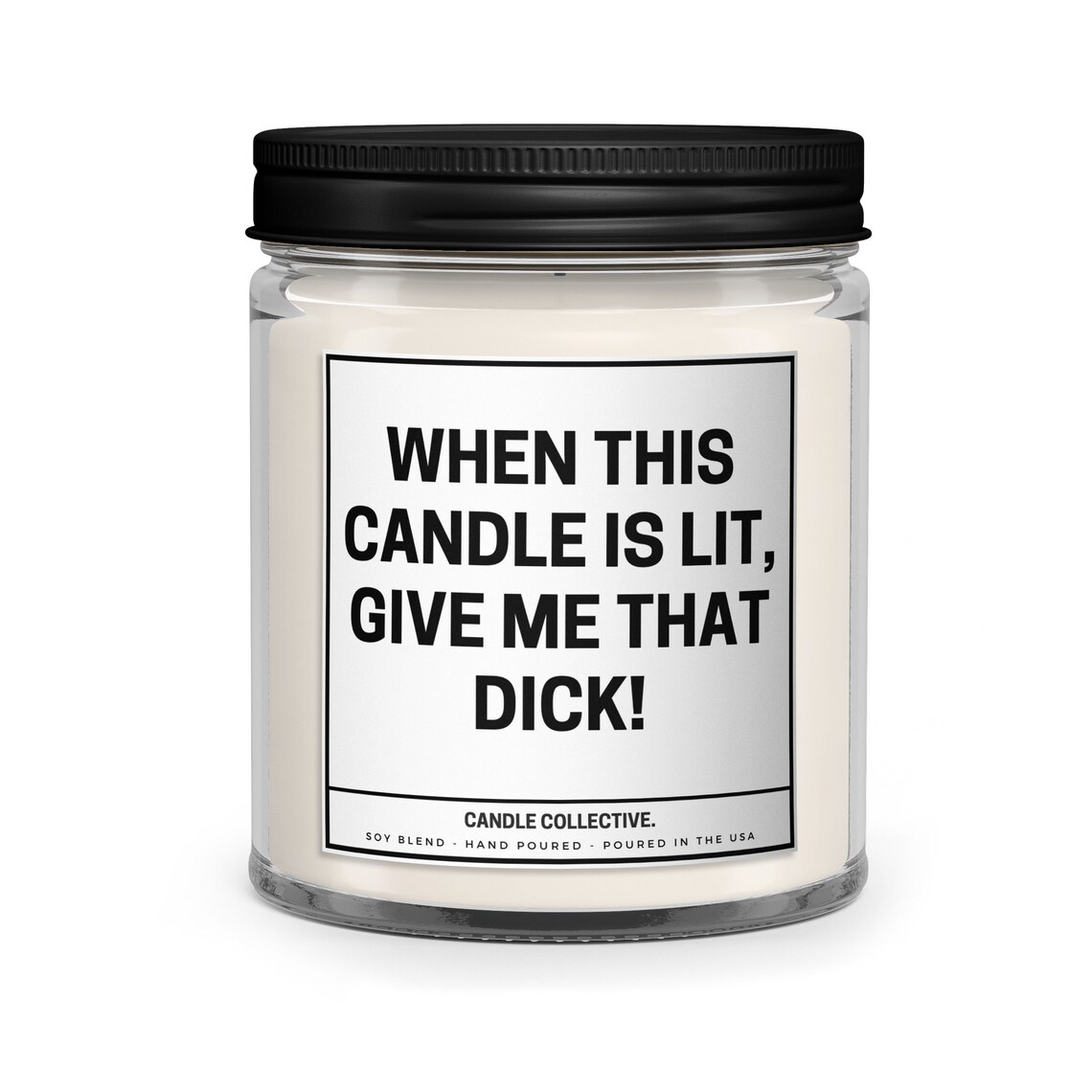 When This Candle is Lit Give Me That Dick Candle Dirty Etsy