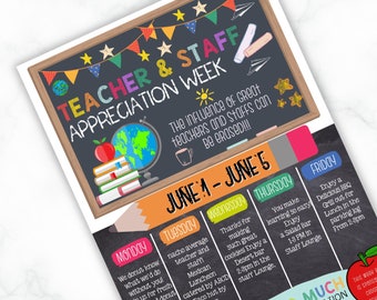 May include: A printable teacher appreciation week schedule with a chalkboard background. The schedule includes a daily activity for each day of the week, from Monday to Friday. The text reads "Teacher & Staff Appreciation Week" and "June 1 - June 5".