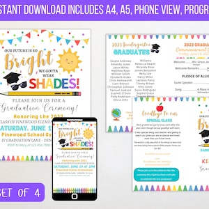 May include: Set of four printable graduation invitations with a bright, colorful design featuring a sun, sunglasses, and the text "Our future is so bright, we gotta wear shades!" The invitations are for a kindergarten graduation ceremony.