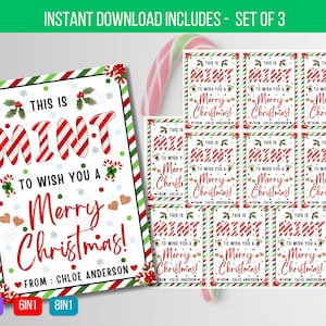 May include: A set of three printable Christmas gift tags featuring a candy cane design with the text "This is Mint to wish you a Merry Christmas!" and "From: Chloe Anderson". The tags are 2.5 x 3.5 inches.