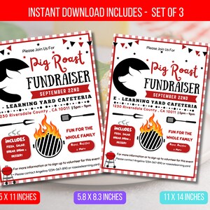 May include: Printable flyer for a pig roast fundraiser. The flyer is red and white with a checkered pattern. It features a pig silhouette, a grill with flames, and the text "Pig Roast Fundraiser" in a bold, red font. The event is scheduled for September 22nd at the E-Learning Yard Cafeteria. The flyer includes details about the event, such as the address, time, and what is included. The flyer is available in three sizes: 8.5 x 11 inches, 5.8 x 8.3 inches, and 11 x 14 inches.
