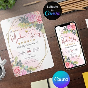May include: Editable Mother's Day brunch invitation template with a pink floral design and gold geometric frame. The text reads "Join us for a Mother's Day Brunch Hosted by (Insert Name) Sunday May 08 10:30 AM 2022 123 Any Where St., Any City RSVP by May 4th to (Name) at 123-456-789".