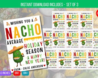 EDITABLE Nacho Average Christmas Gift Tag, Nachos Holiday Gift Tag, Coworker Teacher Staff Neighbor Appreciation Gift Tags Instant Download
