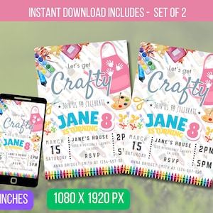May include: Two printable invitations for a child's birthday party. The invitations are decorated with colourful paintbrushes, crayons, and a pink apron. The text on the invitations reads "Let's get Crafty" and "Jane is turning 8".