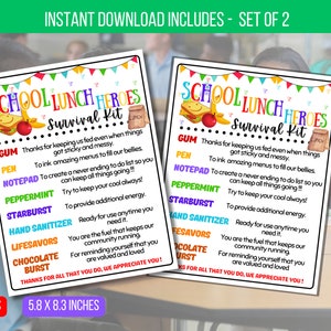 May include: Two printable 8.5 x 11 inch cards with a colorful design and the text "School Lunch Heroes Survival Kit". The cards list items like gum, pen, notepad, peppermint, starburst, hand sanitizer, lifesavers, chocolate burst, and a thank you message.