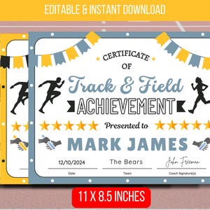 May include: A blue, yellow, and white certificate with the text "Certificate of Track & Field Achievement" and a space to fill in the name, date, team, and coach signature. The certificate is 11 x 8.5 inches.