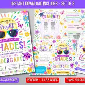 May include: A set of three colourful kindergarten graduation printables. The designs feature a bright sun wearing sunglasses, flowers, butterflies, and the text "Our Future is So Bright, We Gotta Wear Shades!" The set includes a program, invitation, and thank you card.