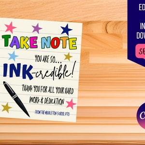 Pen Thank You Gift Tags, Take Note You Are Ink-credible, Teacher Staff Appreciation Week Gift Tag, School Supples, Pto Pta Editable Template