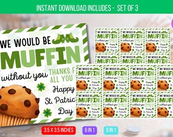 Etiquetas de regalo editables "Seríamos un muffin sin ti", etiquetas de agradecimiento para el Día de San Patricio, etiquetas de agradecimiento para muffins, descarga instantánea.