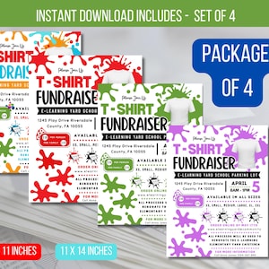 May include: Set of four 8.5 x 11 inch flyers for a T-shirt fundraiser at E-Learning Yard School. The flyers feature a white t-shirt with colorful paint splatters in the background. The flyers include the school's address, date, time, and information about ordering online.