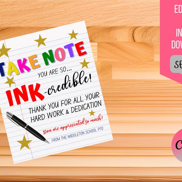 Pen Thank You Gift Tags, Take Note You Are Ink-credible, Teacher Staff Appreciation Week Gift Tag, School Supples, Pto Pta Editable Template