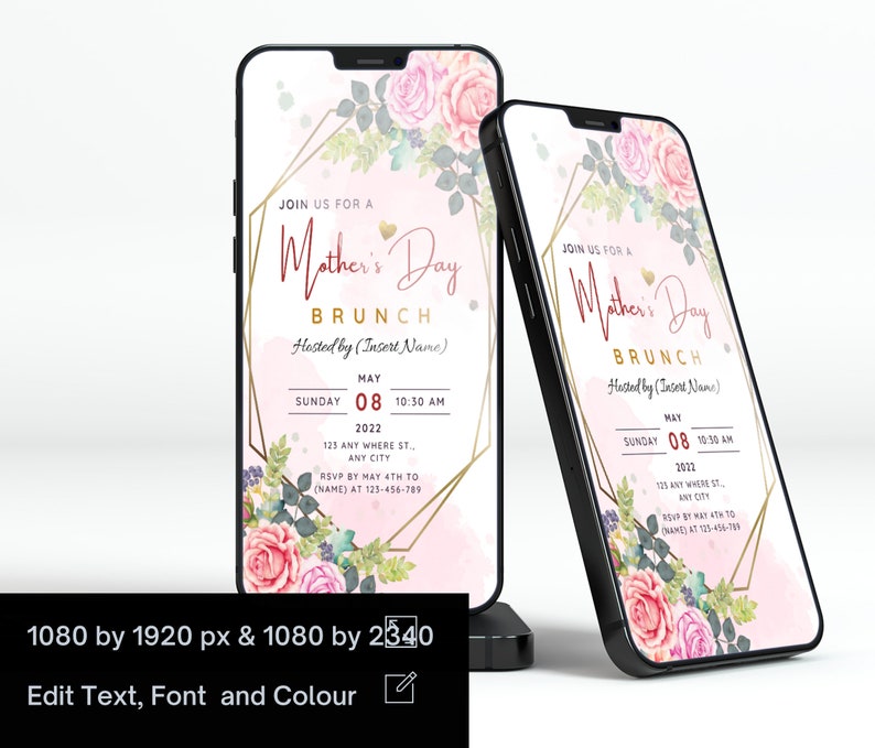 May include: A pink and gold digital invitation for a Mother's Day brunch. The invitation features a floral design with pink roses and green leaves. The text reads "Join us for a Mother's Day Brunch" and includes the date, time, and RSVP information.