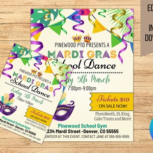 May include: A flyer and a smaller card for a Mardi Gras School Dance, featuring purple, green, and gold decorations. The flyer includes the event details, date, time, and location, with the text "Tickets $10".