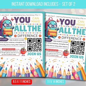Puede incluir: Conjunto de dos carteles digitales con temática escolar. Cada cartel presenta un personaje de mochila de dibujos animados, el texto "YOU CAN MAKE ALL THE DIFFERENCE" y un código QR. Los carteles miden 21,6 x 27,9 cm y 27,9 x 35,6 cm.