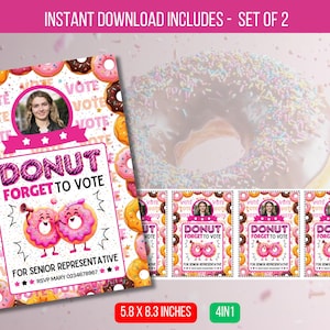 May include: A set of two digital download invitations with a donut theme. The invitations feature the text "DONUT FORGET TO VOTE" and include a photo. The invitations measure 5.8 x 8.3 inches.