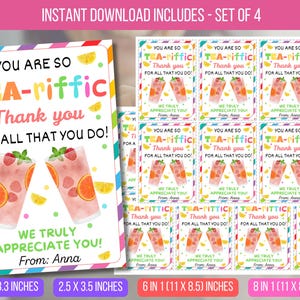 May include: A set of printable cards with a colorful design. The cards feature the text "YOU ARE SO TEA-riffic Thank you FOR ALL THAT YOU DO!" and include images of fruity drinks. Card sizes are 5.8 x 8.3 inches, 2.5 x 3.5 inches, 6 in 1 (11 x 8.5) inches, and 8 in 1 (11 x 8.5) inches.