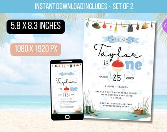 May include: Digital invitation set for a first birthday, featuring a fishing theme. The design includes a bobber, fishing gear, and the text "Taylor is one." The invitation is 5.8 x 8.3 inches and 1080 x 1920 pixels.