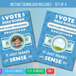 Peut inclure: Affiches de campagne bleues et blanches avec le texte "$Vote$ Brad Roman pour Trésorier de Classe 2024" et le slogan "Ça a du sens". Une affiche présente une photo d'un jeune garçon, et l'autre affiche présente une image de mégaphone de dessin animé.