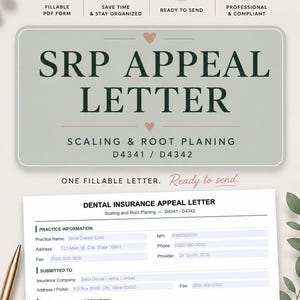 以下が含まれることがあります： 「SRP APPEAL LETTER」と「Scaling & Root Planing」のテキストが入った歯科保険控訴状テンプレート。診療情報、患者の詳細、保険請求に関する入力可能なフィールドが含まれています。歯科専門家向けに設計されています。