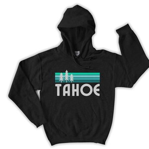 Lake Tahoe Hoodie, Lake Tahoe Sweatshirt, Lake Tahoe T-Shirt, Lake Tahoe Hoody, California Sweatshirt, Christmas, College student Gift
