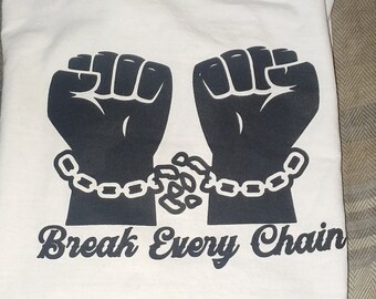 Break Every Chain