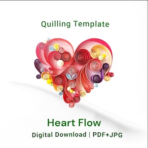May include: A colorful quilling template in the shape of a heart, featuring shades of red, pink, yellow, and purple. The text "Quilling Template" is at the top, and "Heart Flow" and "Digital Download | PDF+JPG" are at the bottom.
