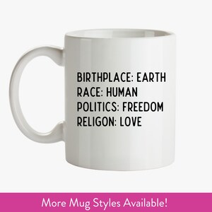 Birthplace Earth, Race Human | New Earth Coffee Cup | Gifts for New Earth Visionaries, Leaders and Starseeds