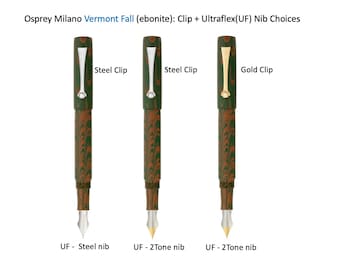 Osprey Milano - Vermont Fall (ebonite) Fountain Pen with Ultra-flex nib in Steel and 2-tone EEF/EF/F/M/B