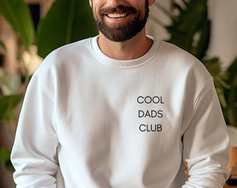Dads Club Sweatshirt, Father's Day Gift, Dad Shirt