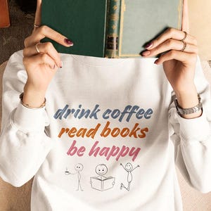 Be Happy Sweatshirt, Self Love Sweater, Mental Health Sweatshirt, Positive Quotes Sweatshirt, Inspirational Sweatshirt, Motivational Gift