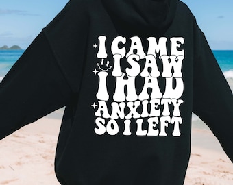Funny Anxiety Hoodie: Sarcastic Women's Sweatshirt, Introvert Gift