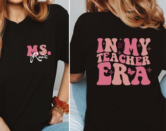 Maglietta personalizzata "In My Teacher Era", regalo personalizzato per insegnanti