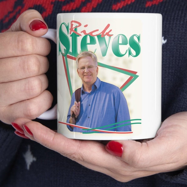 Rick Steves - European Travel - National Public Radio - Public Broadcasting Station -  Ceramic Coffee Mug - 11oz Tea Cup