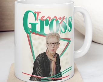 Terry Gross - Host of Fresh Air - National Public Radio - Public Broadcasting Station - WHYY FM - Caneca de café de cerâmica - Xícara de chá de 11 onças ou 15 onças