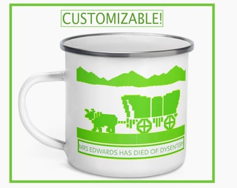 Você morreu de disenteria - trilha de Oregon - caneca de acampamento esmaltada personalizável