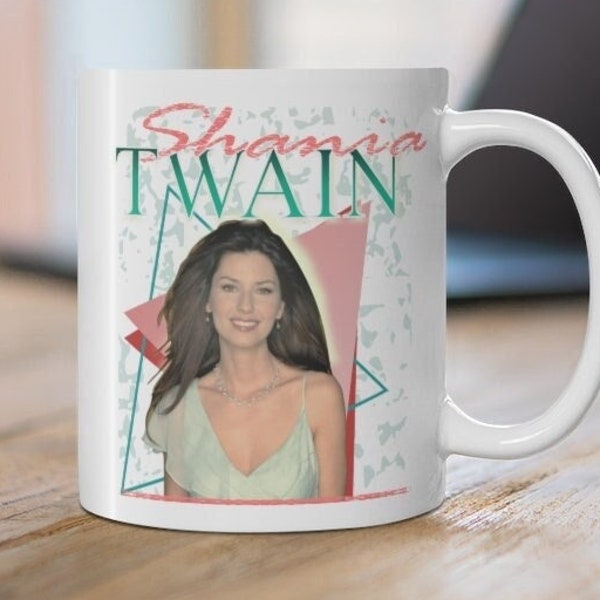 Shania Twain - Retro - 80s Inspired - Coffee Mug - Tea Cup