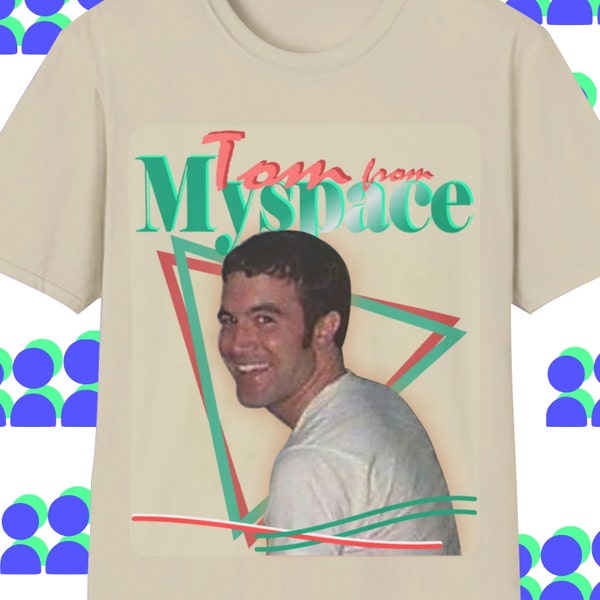 Tom from Myspace - Top Friends List - Childhood Nostalgia - 90s Millenial Kids - 80s Retro Bootleg Tee - Unisex Softstyle Graphic  T-Shirt