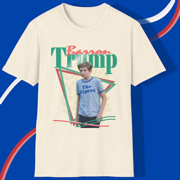 Barron Trump - Funny Hipster Ironic Clothing - Silly 80s inspired Bootleg Tee - Donald Trump's Expert Son - Unisex Softstyle Graphic T-Shirt