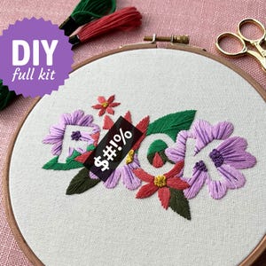 F*CK - Embroidery KIT: fabric, pattern, hoop, thread, needle & instructions (DIY Wall art, Modern font, Hand embroidery, Funny, Flowers)