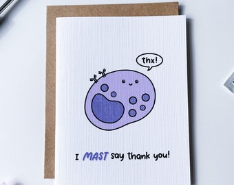 I MAST say Thank You - thank you card, doctor, pathologist, immunologist, allergist, science card